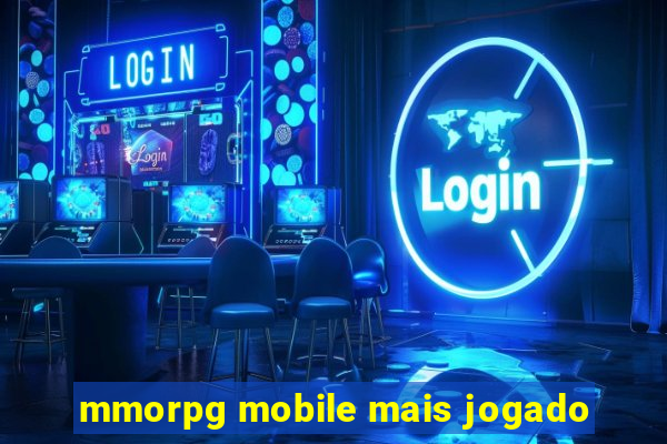 mmorpg mobile mais jogado